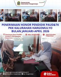 PENERIMAAN HONOR PENDIDIK PAUD&TK PKK KALURAHAN HARGOMULYO BULAN JANUARI-APRIL 2026